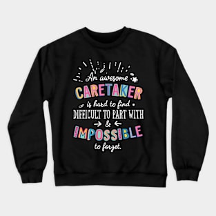 An awesome Caretaker Gift Idea - Impossible to Forget Quote Crewneck Sweatshirt